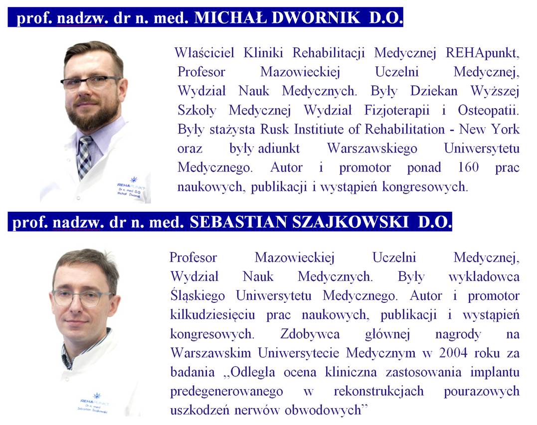 Centrum Rehabilitacji Medycznej REHApunkt Klinika Żoliborz dr n. med. prof. nadzw. MUM  Michał Dwornik